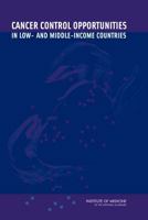 Cancer Control Opportunities in Low- and Middle-Income Countries 0309103843 Book Cover