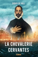 LA CHEVALERIE CERVANTES null Book Cover