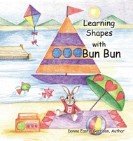 Learning Shapes with Bun Bun 1546246606 Book Cover