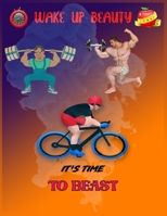 Wake up beauty it's time to beast: The fitness coloring book for People Obsessed with Gym | Find Relaxation And Mindfulness By Coloring the Stress ... Yoga Coloring book B08KJ8GRWK Book Cover