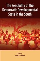 The Feasibility of the Democratic Developmental State in the South 2869785127 Book Cover