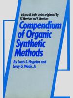 Compendium of Organic Synthetic Methods 0471367524 Book Cover