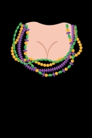 Beads Boobs: Mardi Gras Notebook | Cool Carnival Shrove Tuesday Journal New Orleans Festival Mini Notepad (6"X9") 1660968682 Book Cover