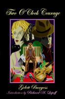 Two O'clock Courage 1605431338 Book Cover
