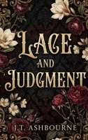 Lace and Judgement B0GMPFSGMT Book Cover