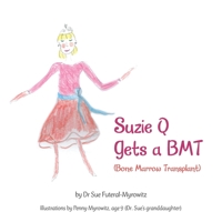 Suzie Q Gets a Bmtsuzie Q Gets a Bmt 1669802248 Book Cover