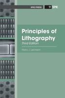 Principles of Lithography, Third Edition (SPIE Press Monograph, Vol. PM198) 0819483249 Book Cover