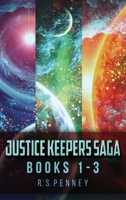 Justice Keepers Saga - Books 1-3 4824173019 Book Cover