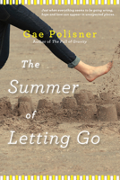 The Summer of Letting Go 161620480X Book Cover