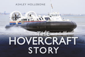 The Hovercraft Story 0752461281 Book Cover