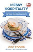 Messy Hospitality 0857464159 Book Cover