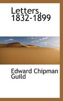 Letters, 1832-1899 0548484694 Book Cover