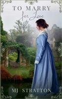 To Marry for Love B0FQ2J6Z6B Book Cover