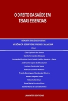 O DIREITO DA SAÚDE EM TEMAS ESSENCIAIS 3039270087 Book Cover