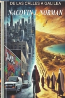 De Las Calles a Galilee (Spanish Edition) B0DZTFPXD2 Book Cover