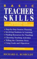 Basic Teacher Skills: Handbook for Church School Teachers 0817012559 Book Cover