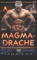 Magmadrache: Ein paranormaler Liebesroman 1938942027 Book Cover