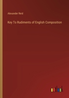 Key To Rudiments of English Composition 3385123151 Book Cover