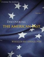 Discovering the America Consitution, Volume 1 (Custom 7th Edition) 1133835511 Book Cover