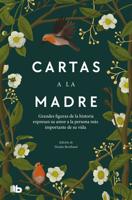 Cartas a la Madre / Letters to Mom 8410381141 Book Cover