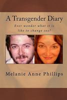 A Transgender Diary 1449911269 Book Cover