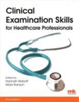 Clinical Examination Skills Healthcare 1905539762 Book Cover