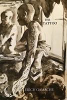 The Tattoo 1546860053 Book Cover