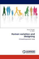 Human variation and designing: A kinanthropometric study 3845430915 Book Cover