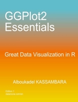 GGPlot2 Essentials: Great Data Visualization in R 170850320X Book Cover