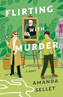 Flirting with Murder: A Novel 1250360196 Book Cover