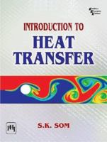 INTRO. TO HEAT TRANSFER 8120330609 Book Cover