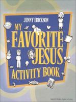 My Favorite Jesus Activity Book (Solid Resources for Religion Teachers) 1585952001 Book Cover