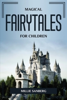 Magical Fairy Tales for Children 180477538X Book Cover