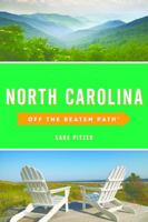 North Carolina Off the Beaten Path (Off the Beaten Path Series) 076277326X Book Cover