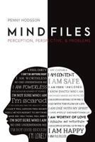 Mind Files: Perception, Perspective, & Problems 1525524119 Book Cover