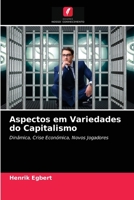 Aspectos em Variedades do Capitalismo: Dinâmica, Crise Económica, Novos Jogadores 6203152919 Book Cover