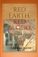 Red Earth, Red Blood 176373580X Book Cover