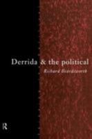 Derrida and the Political (Thinking the Political) 0415109671 Book Cover