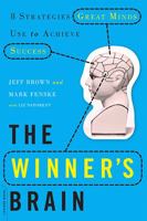 Winner's Brain: 8 Strategies Great Minds Use to Achieve Success 0738213608 Book Cover
