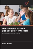 Podstawowe zasady pedagogiki Montessori (Polish Edition) 6209859283 Book Cover