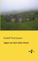 Sagen Aus Dem Alten Irland 1018472681 Book Cover