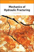 Mechanics of Hydraulic Fracturing 0884154742 Book Cover