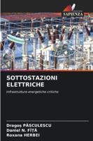 SOTTOSTAZIONI ELETTRICHE: Infrastrutture energetiche critiche (Italian Edition) 620391696X Book Cover