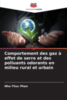 Comportement des gaz à effet de serre et des polluants odorants en milieu rural et urbain (French Edition) 6208568684 Book Cover