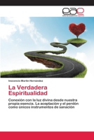 La Verdadera Espiritualidad 6202118229 Book Cover