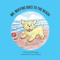 Mr. Muffins Goes to the Beach B0FVFHFK6S Book Cover