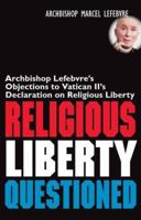 Religious Liberty Questioned 1892331128 Book Cover