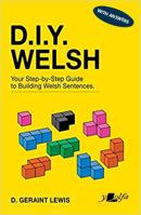 D.I.Y. Welsh: Your step-by-step guide to building Welsh sentences 1800994036 Book Cover