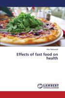 Effects of fast food on health 365981007X Book Cover