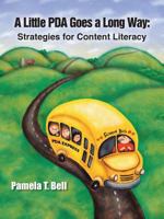 A Little PDA Goes a Long Way: Strategies for Content Literacy 1491858788 Book Cover
